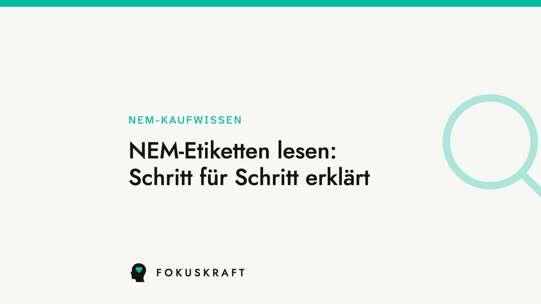 Artikel-Cover aus dem FOKUSKRAFT Wissensbereich, Rubrik NEM-Kaufwissen, mit dem Titel des Beitrags zum Lesen von Nahrungsergänzungsmittel-Etiketten.